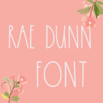 Rae Dunn Font,Rae Dunn Font TTF,Rae Dunn Font SVG,Cricut Font,Font Svg Rae Dunn