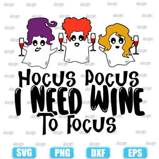 Boo Hocus Pocus I need Wine To Focus