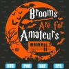 Brooms Are For Amateurs Bus Driver Halloween