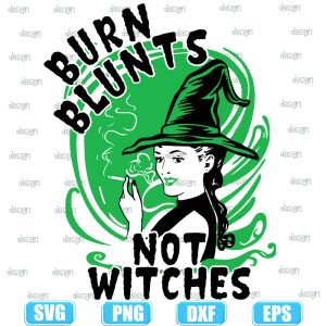 burn blunts not witches,halloween svg,halloween svg images,halloween shirt svg
