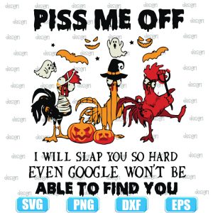 chicken halloween piss me off,halloween svg,halloween svg images,halloween shirt svg