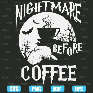 cute nightmare before coffee halloween,halloween svg,halloween svg images