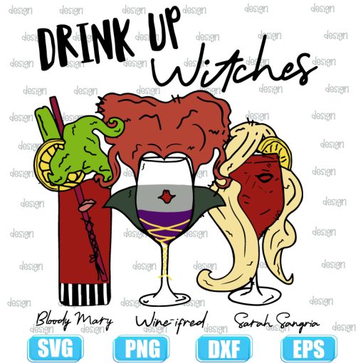 Drink Up Witches Sanderson Sisters Hocus Pocus