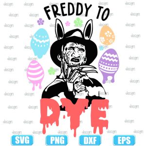 freddy to dye,halloween svg,halloween svg images,halloween shirt svg
