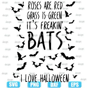 its freaking bats i love halloween,halloween svg,halloween svg images,halloween shirt svg