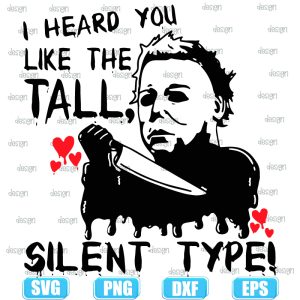 michael myers i heard you like the tall,halloween svg,halloween svg images,halloween shirt svg