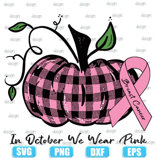 Pumpkin In October We Wear Pink