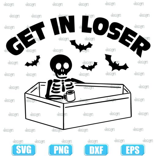 Skeleton Get In Loser Halloween