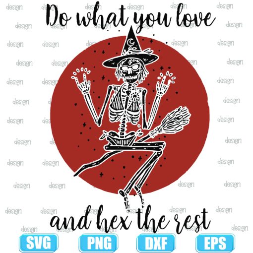 Skeleton Witch Do What You Love