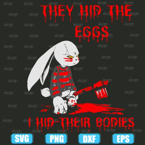 They Hid The Eggs Horror Easter Horror Bunn