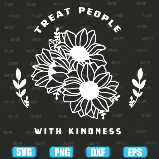 Treat People With Kindness 3