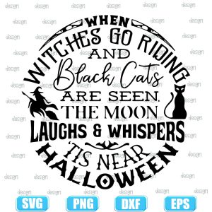 when witches go riding,halloween svg,halloween svg images,halloween shirt svg