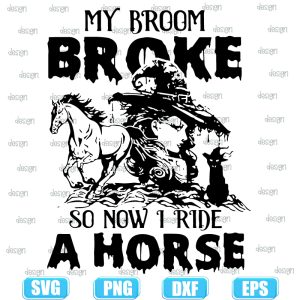 witch my broom horse,halloween svg,halloween svg images,halloween shirt svg